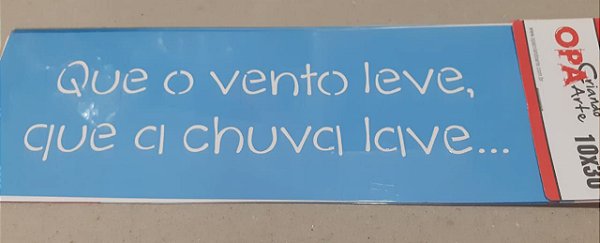 2430 - Stencil Opa Frase Que o vento leve