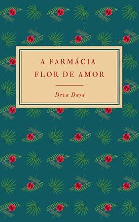 E-book "A Farmácia Flor de Amor".
