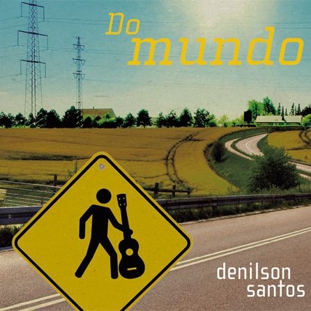 DO MUNDO - Dhenni Santos