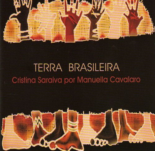 TERRA BRASILEIRA - Cristina Saraiva por Manuella Cavalaro