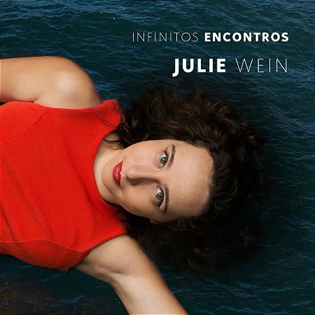 INFINITOS ENCONTROS - Julie Wein