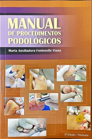 Livro Manual Procedimentos Podologico M.Auxiliadora