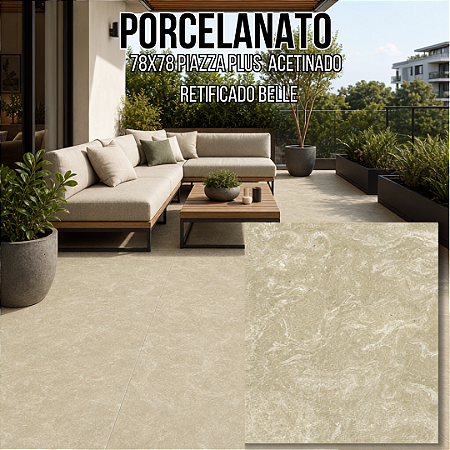 Porcelanato "A" 78x78 Piazza Plus Acetinado Retificado Belle