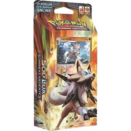 Deck Pokémon Sol e Lua Sombras Ardentes Lycanroc
