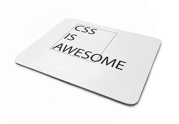 Mouse pad CSS Is Awesome