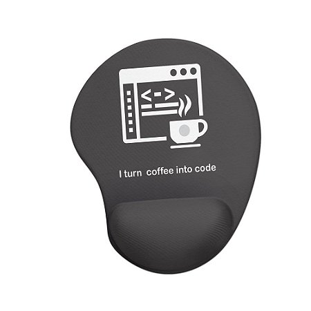 Mouse pad Ergonômico I Turn Coffee Into Code