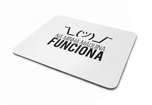 Mouse pad Na Minha Máquina Funciona