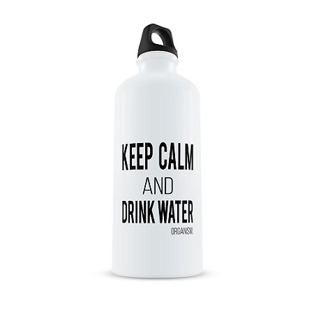 Squeeze Keep Calm And Drink Water