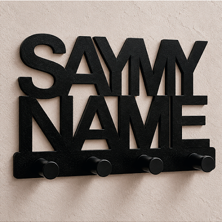 Porta-Chaves Decorativo Say My Name - 4 Ganchos de Metal  Preto