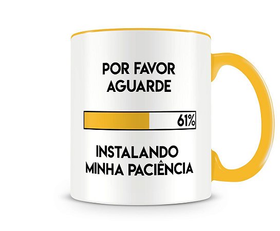 Caneca Instalando Minha Paciência Amarela