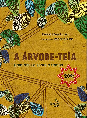 A árvore-teia: uma fábula sobre o tempo