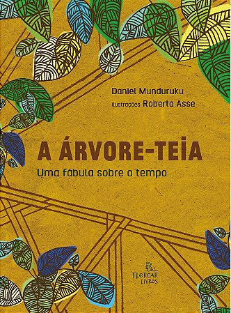 A árvore-teia: uma fábula sobre o tempo