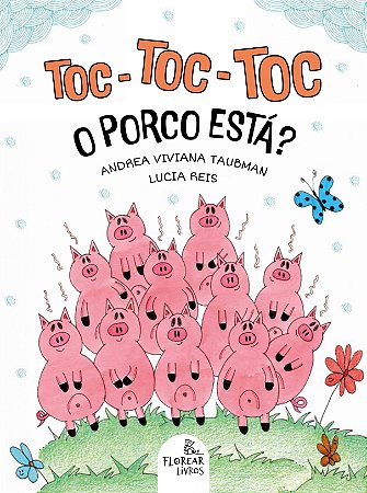 Toc-toc-toc: o porco está?