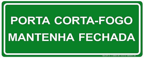 Placa Fotoluminescente - Porta Corta Fogo - Mantenha Fechada