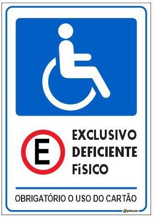 Placa Estacionamento Exclusivo Deficiente Físico - Obrigatório Uso do Cartão