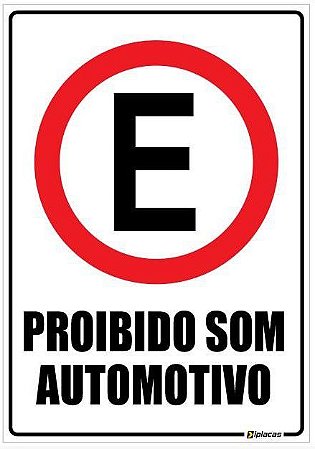 Placa Proibido Som Automotivo