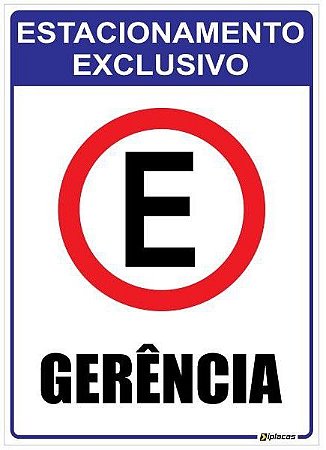 Placa Estacionamento Exclusivo Gerência