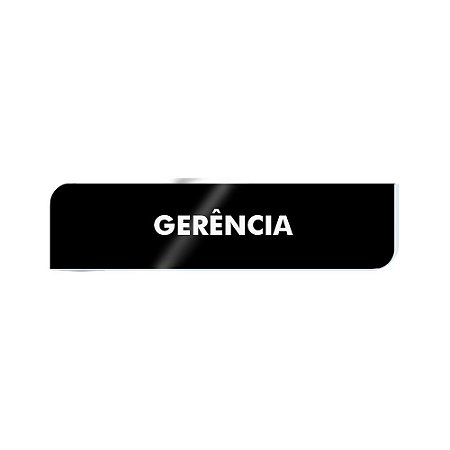 Placa Identificação - Gerência - Acrilico