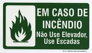 PLACA INDICATIVA EM CASO DE INCÊNDIO NÃO USE O ELEVADOR