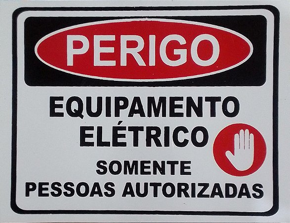 PLACA INDICATIVA DE PERIGO EQUIPAMENTO ELÉTRICO(14x20)