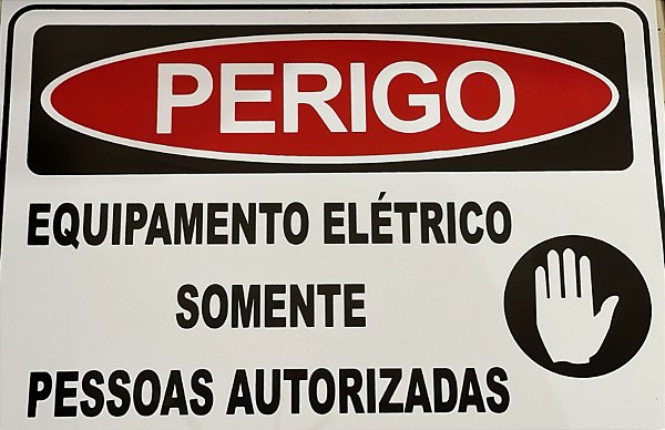 PLACA INDICATIVA DE PERIGO EQUIPAMENTO ELÉTRICO(25x35)