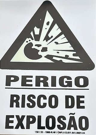 PLACA INDICATIVA PERIGO RISCO DE EXPLOSÃO
