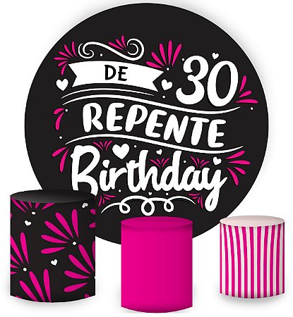 Kit Painel Redondo De Festa e Capas de Cilindro em tecido sublimado De Repente 30