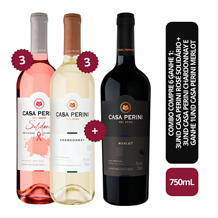 Combo Compre 6 Ganhe + 1: 3und Casa Perini Rosé Solidário + 3und Casa Perini Chardonnay e Ganhe 1und Casa Perini Merlot