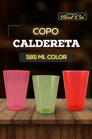 Copo Caldereta BIG PS 585 ml Color 🍻