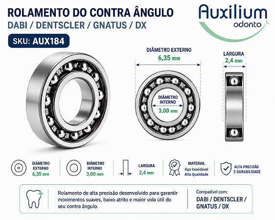 ROLAMENTO DO CONTRA ÂNGULO DABI /DENTSCLER/GNATUS/DX