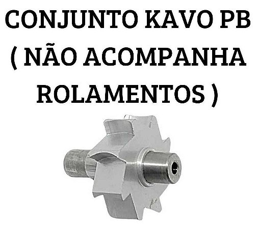 CONJUNTO EIXO/ROTOR KAVO PB 605C/505C