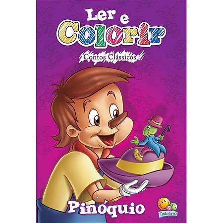 Ler e colorir Contos Clássicos: Pinóquio