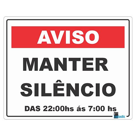 Placa Atenção : Manter Silêncio das 22h ás 7h 20x25 cm