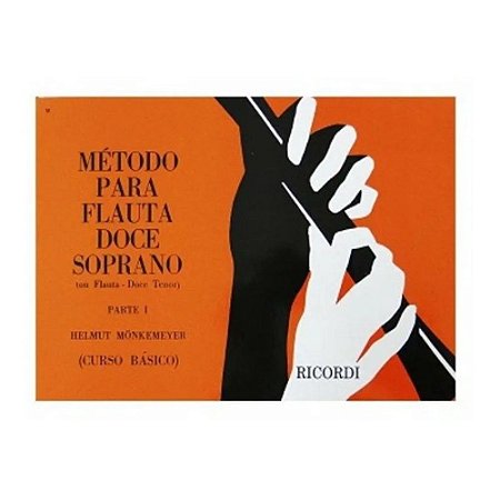Método - Flauta Doce Soprano - Helmut Monkemeyer