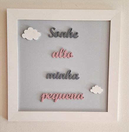 Quadro Frase Sonhe Alto