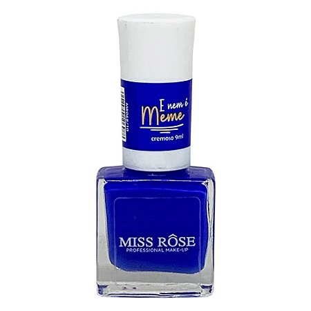Esmalte Coleção Mood E Nem É Meme Miss Rôse MR068-10