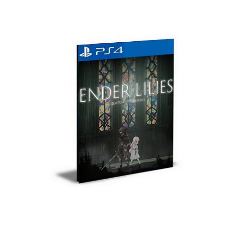 ENDER LILIES Quietus of the Knights PS4 PSN Mídia Digital