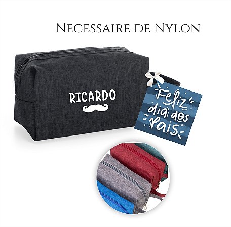 Necessaire de Nylon Dia dos Pais