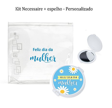 Necessaire + Espelho dia das Mulheres