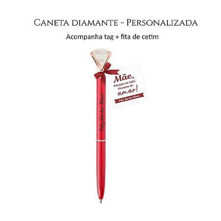 Caneta Diamante Personalizada Dia das Mães