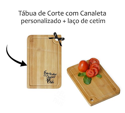 Tábua de Corte com Canaleta Personalizada Dia dos Pais