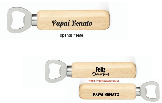 Abridor de Garrafa Madeira 1 Ponta Personalizado Dia dos Pais