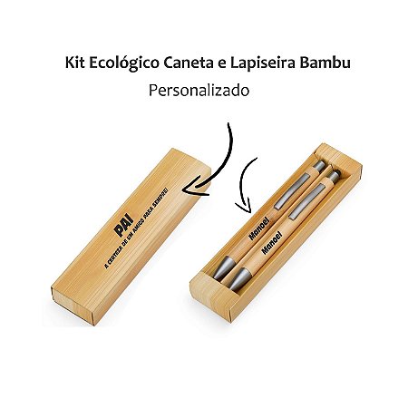 Kit Ecológico Caneta e Lapiseira Bambu Personalizado Dia dos Pais