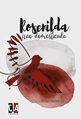 Rosenilda não domesticada (João Patrício)