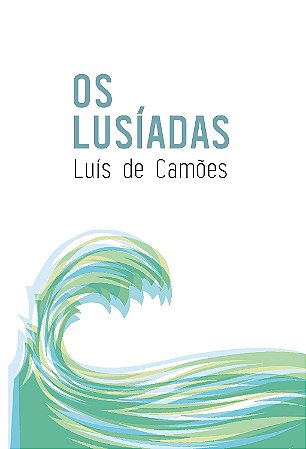 Lusiadas, Os - Luís de Camões