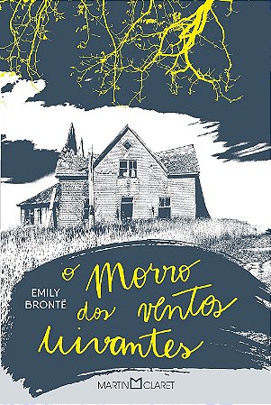 Morro dos ventos uivantes - Emily Bronte