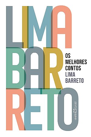 Melhores contos, Os - Lima Barreto