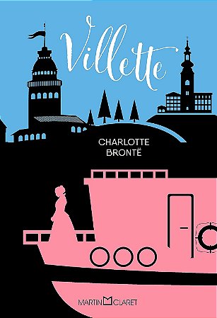 Villette - Charlotte Bronte