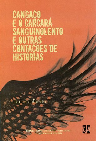 Cangaço e o carcará sanguinolento (Junior Dalberto)