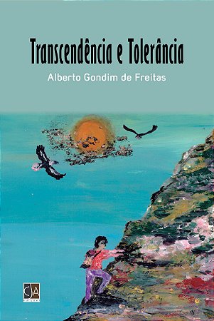 Transcendência e Tolerância (Alberto Gondim de Freitas)